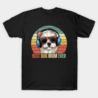 Best Dog Mom Ever T-Shirt